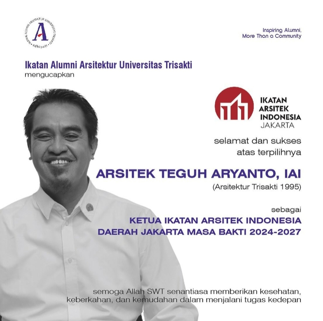 Selamat atas terpilihnya Arsitek Teguh Aryanto,IAI (Arsitektur Universitas Trisakti 1995) sebagai Ketua Ikatan Arsitek Indonesia Daerah Jakarta untuk masa bakti 2024-2027.